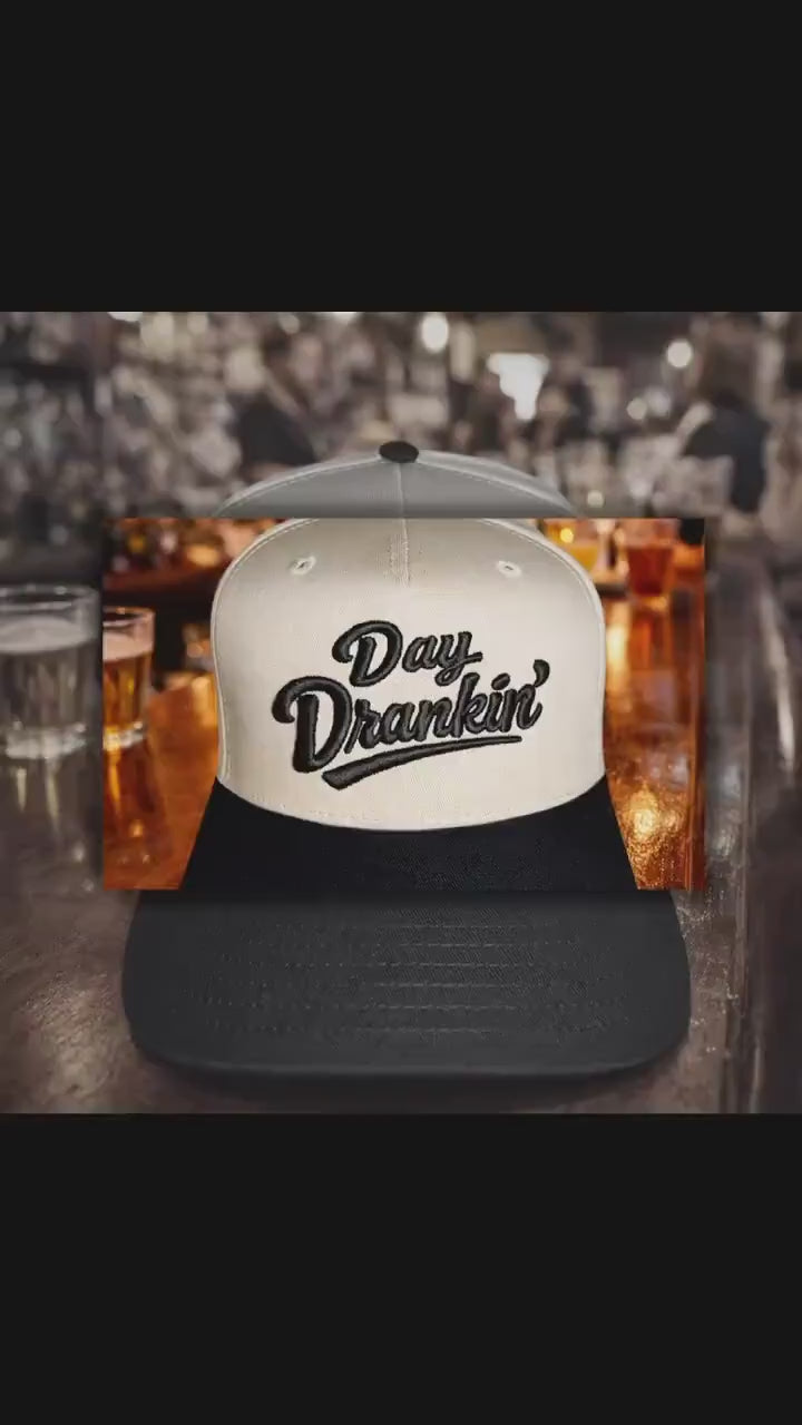 Day Drankin’ Hat